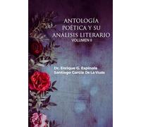 ANTOLOGIA POETICA Y SU ANÁLISIS LITERARIO: VOLUMEN II