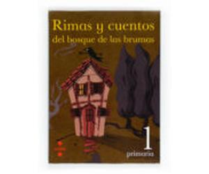 Antología. Rimas Y Cuentos Del Bosque De Las Brumas. Lengua Caste Llan