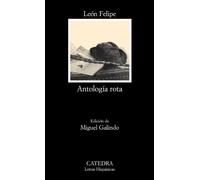 Antología rota (Letras Hispánicas)