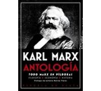 Antología: Todo Marx En Píldoras