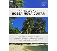 Antology of Bossa Nova Guitar