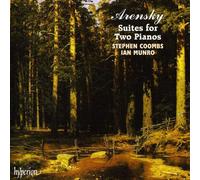 Anton Arenski : Suites pour 2 pianos