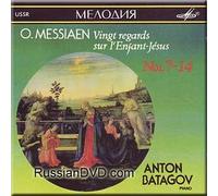 Anton Batagov - O. Messiaen - Vingt regards sur l'Enfant-Jesus (Nos. 7-14) - Anton Batagov (UK Import)