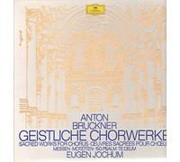 Anton Bruckner - Anton Bruckner , Eugen Jochum - Geistliche Chorwerke - Deutsche Grammophon - 2720 054