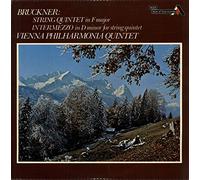 Anton Bruckner - Anton Bruckner String Quartet in C Minor, Intermezzo for Striing Quintet, String Quintet in F Major