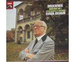 Anton Bruckner , Eugen Jochum , Staatskapelle Dresden - Bruckner Sinfonie Nr. 1 - EMI Electrola - 1C 063-03 716