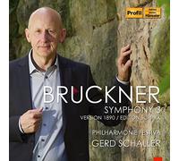 Anton Bruckner: Symphony 3 ? Version 1890, Edition Schalk