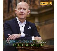 Anton Bruckner: Symphony No. 9, arranged for Organ