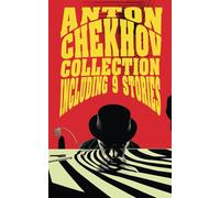 Anton Chekhov Collection: Including THE LADY WITH THE DOG, THE BET, THE PRINCESS, WARD No. 6, ROTHSCHILD’S FIDDLE, THE MAN IN A CASE, GRASSHOPPER, DEAD BODY, HAPPY ENDING: (Hermes Publica Edition)