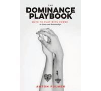 Anton Fulmen The Dominance Playbook (Tapa blanda) (Importación USA)