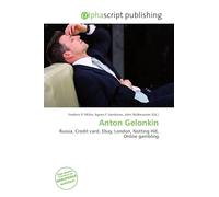 Anton Gelonkin: Russia, Credit card, Ebay, London, Notting Hill, Online gambling