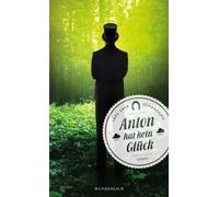 Anton hat kein Glück | Lars Vasa Johansson