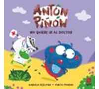Antón Piñón No Quiere Ir Al Doctor