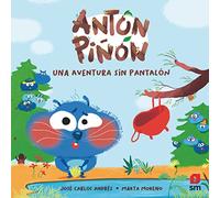 Antón Piñón, una aventura sin pantalón