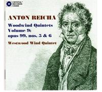 Anton Reicha - Reicha Woodwind Quintets 9 - Op 99 Nos 5 & 6