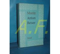 Anton Reiser : Ein psycholog. Roman.