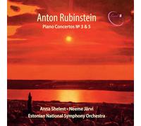 Anton Rubinstein : Concertos pour piano n° 3 et 5. Shelest, Järvi.