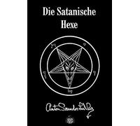 Anton S Lavey Die Satanische Hexe (Tapa dura)