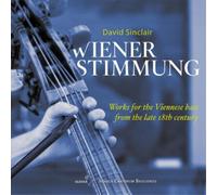 David Sinclair - Works For The Viennese Bass From The Late 18th Century