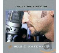 Antonacci, Biagio - Tra Le Mie Canzone