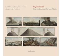 Antonella Ippolito (Sopran) - Veneziano/Fago/Provenzale/Anon. - Responde Mihi - Liturgical Music in Baroque Naples