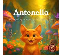 Antonella: The red-furred kitty with the golden eyes & the Kingdom of Colors