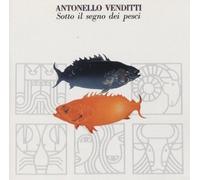 Antonello Venditti - Sotto il segno dei pesci