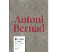 Antoni Bernad. De 1960 A 2010 (cat)
