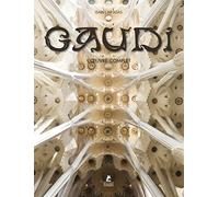 Antoni Gaudi: L'oeuvre complet