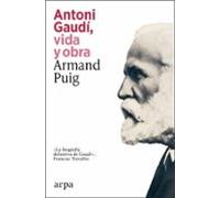 Antoni Gaudí Vida Y Obra
