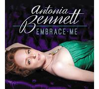 Antonia Bennett - Embrace Me