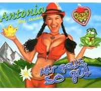 Antonia feat. Sandra - Mir Geht'S So Gut