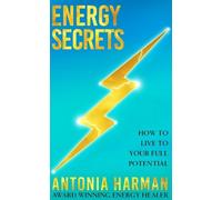 Antonia Harman Energy Secrets (Tapa dura)