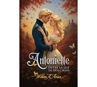 Antoniette: Entre la luz de dos cirios