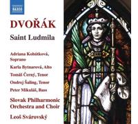 Slovak Philharmonic Orchestra and Choir – Dvorak, A.: Santa Ludmila – NAXOS