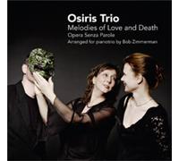 Antonin Dvorák Osiris Trio: Melodies of Love and Death (CD) (Importación USA)