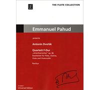 Antonin Dvorak Quartett F-Dur: for flute, violin, viola and cello (The Flute Collection)