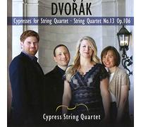 Antonin Dvorák : Quatuor à cordes n°13, op.106 - Les Cyprès