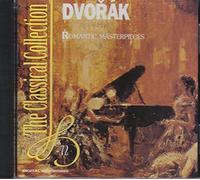 Antonin Dvorak - Romantic Masterpieces (UK Import)