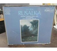 Antonin Dvorak/Rusalka