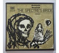 Antonin Dvorak: The Spectre's Bride / Jaroslav Krombhalc Conducting the Czech Philharmonic Orchestra and the Czech Singers Choir