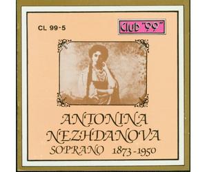 Antonina Nezhdanova, Soprano, 1873-1950