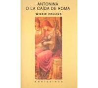Antonina O La Caida De Roma (montesinos)