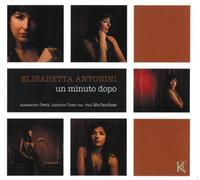 Antonini Elisabetta - Un Minuto Dopo