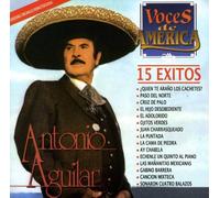 Antonio Aguilar - 15 Grandes Exitos