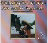Antonio Aguilar - Coleccion De Oro