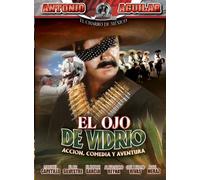 Antonio Aguilar - El Ojo de Vidrio [USA] [DVD]