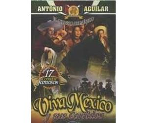 Antonio Aguilar - Viva Mexico Y Sus Corridos [USA] [DVD]