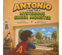 Antonio and the Mysterious Green Monster