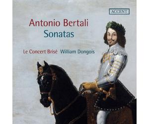 Antonio Bertali: Sonatas / Le Concert Brisé. Dongois.